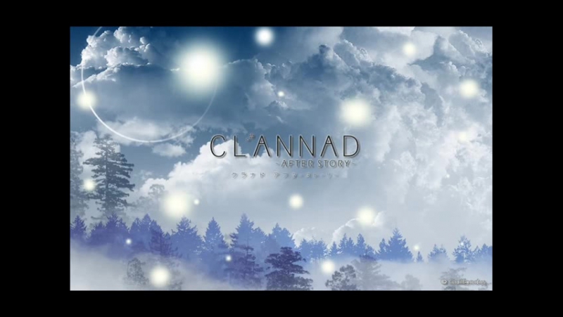 ➦ Clannad After Story [Ancord] 2007-2009