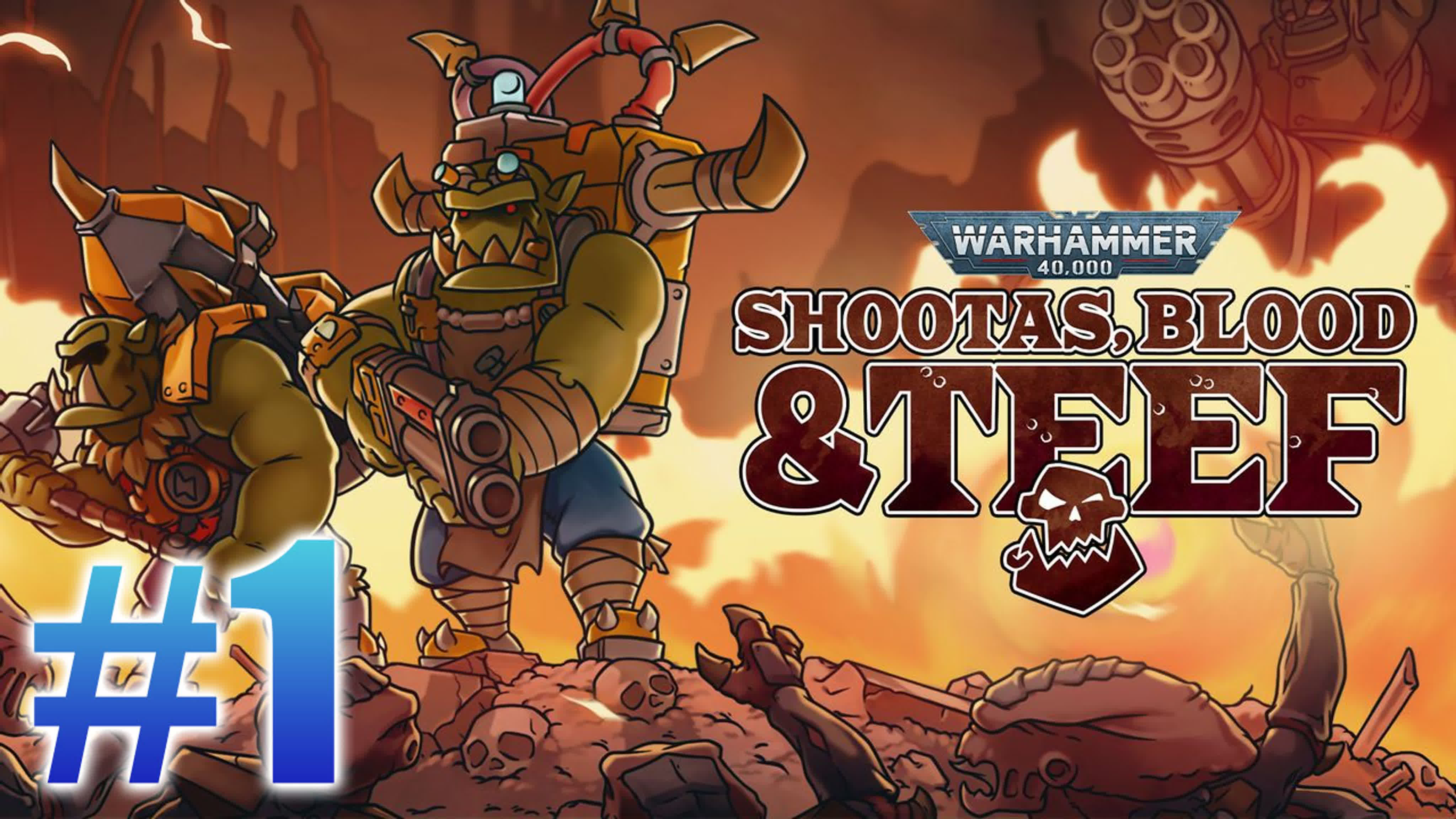 Warhammer 40,000 - Shootas, Blood & Teef