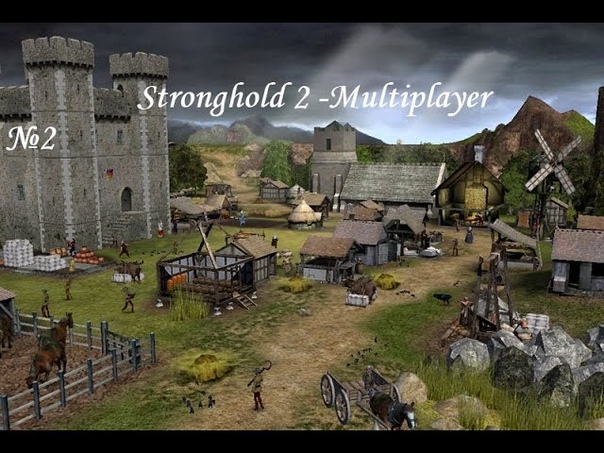 Stronghold 2 - Multiplayer