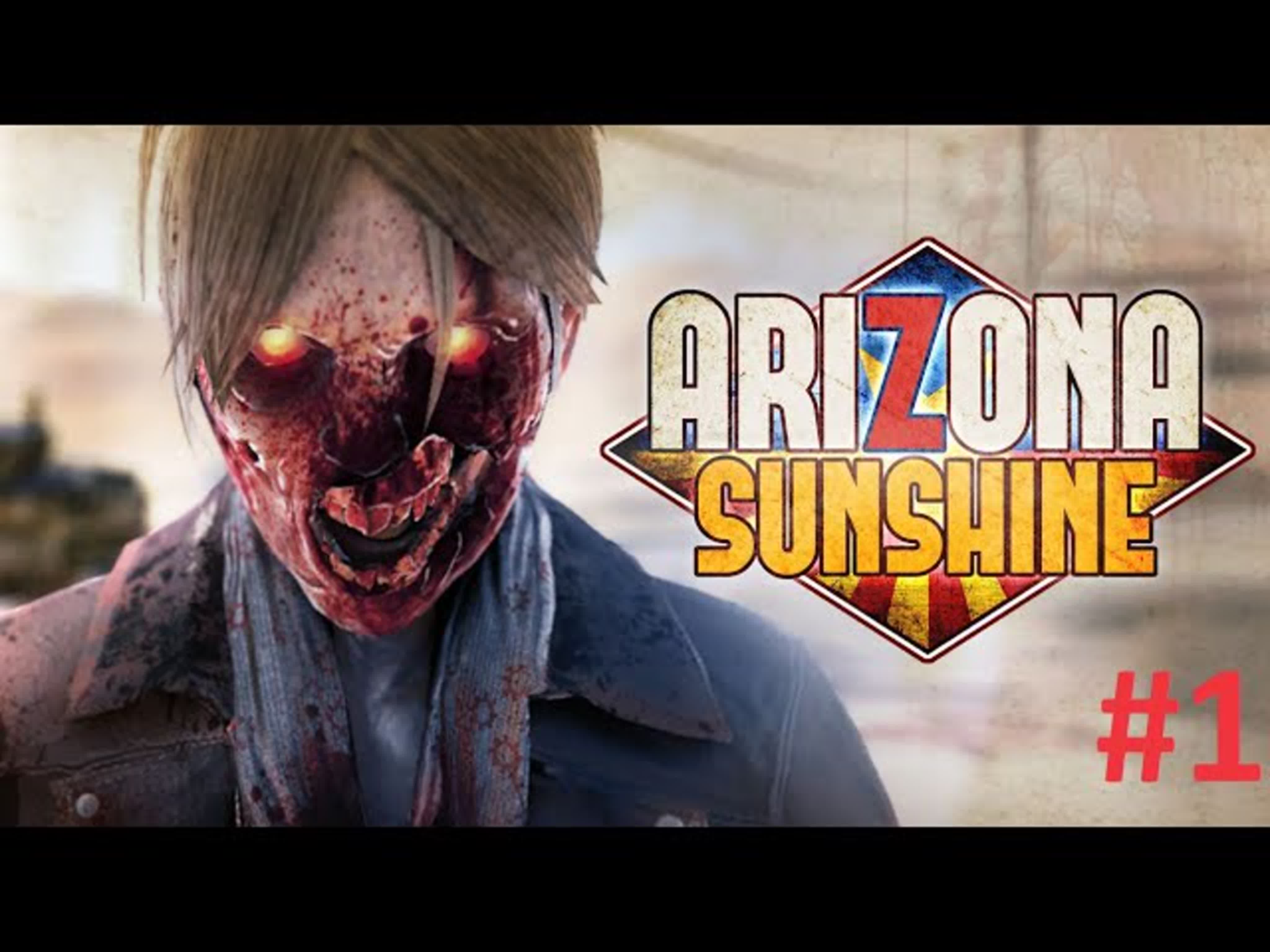 VR Arizona Sunshine Прохождение