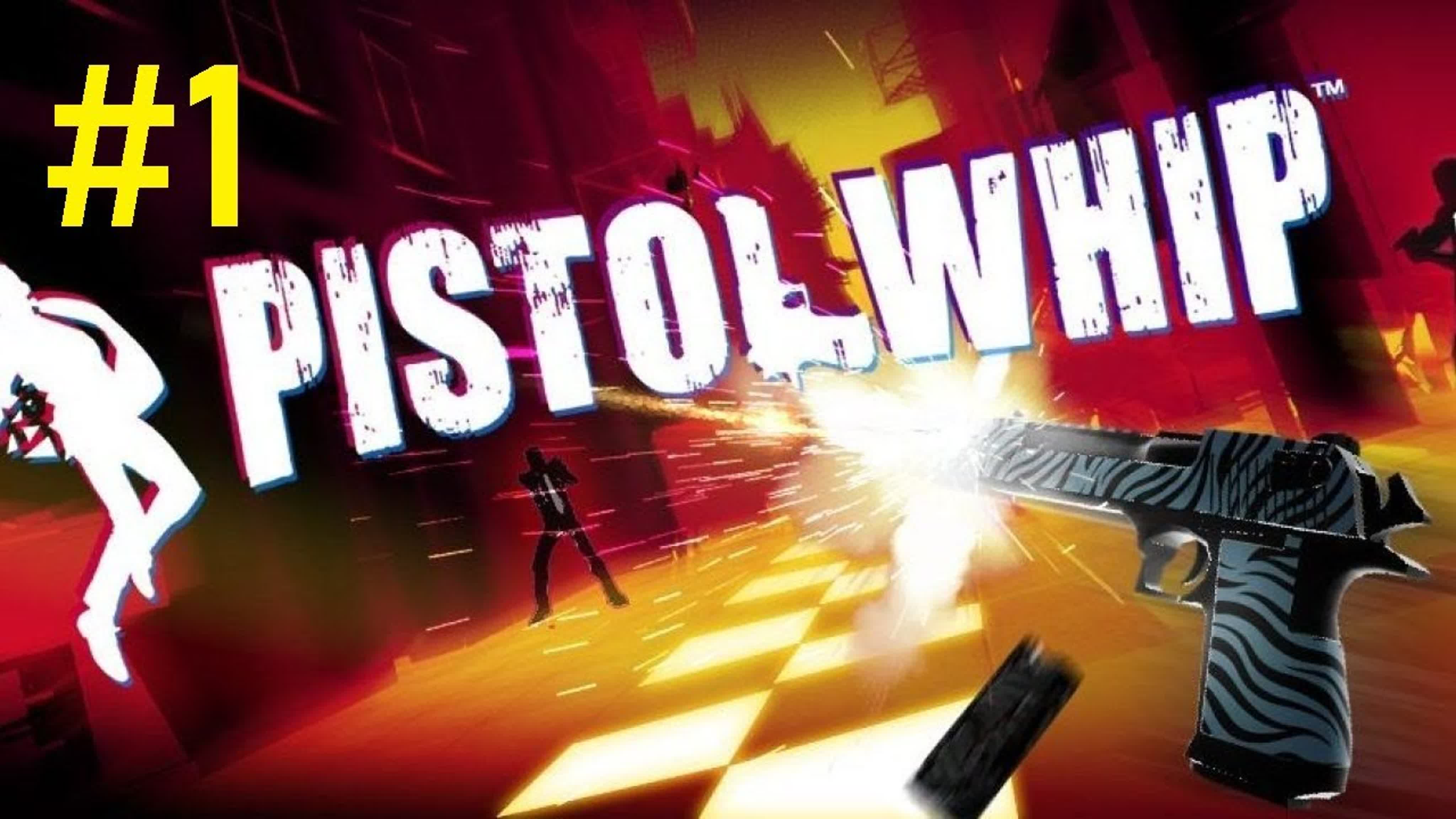 VR Pistol Whip Прохождение
