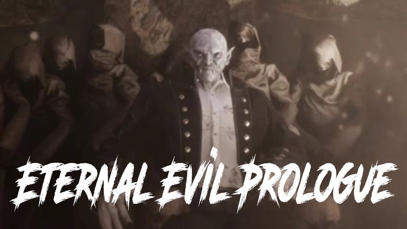 Eternal Evil Prologue