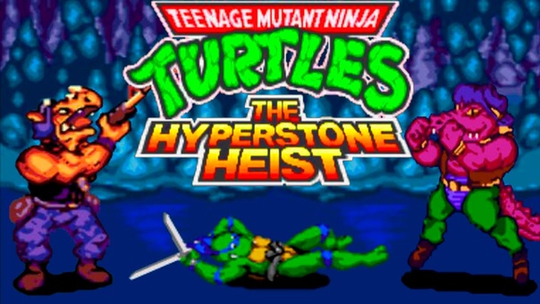 Teenage Mutant Ninja Turtles: The Hyperstone Heist