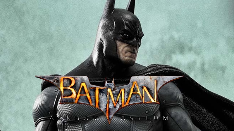 Batman: Arkham Asylum [PC] [RUS] [Стрим]