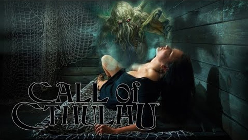 Зов Ктулху [PC] [RUS] [Стрим]