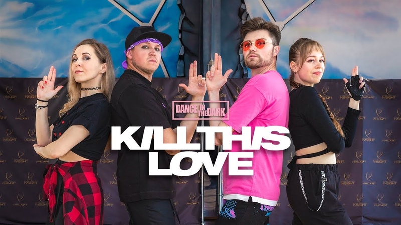BLACKPINK - KILL THIS LOVE
