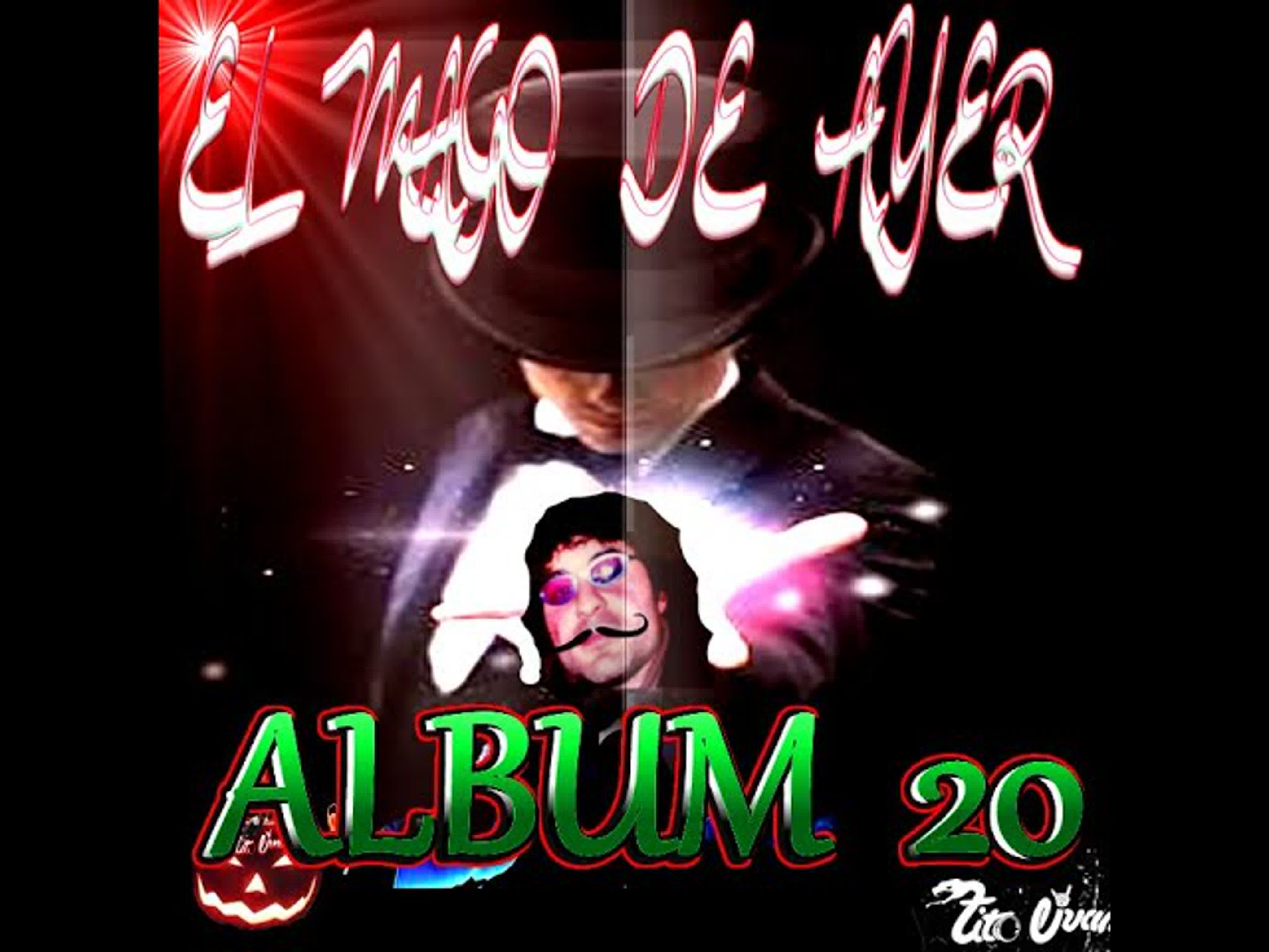 ALBUM 20: El Mago De Ayer