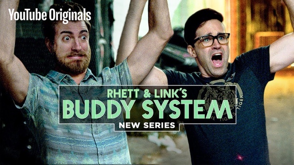 Rhett & Link’s Buddy System