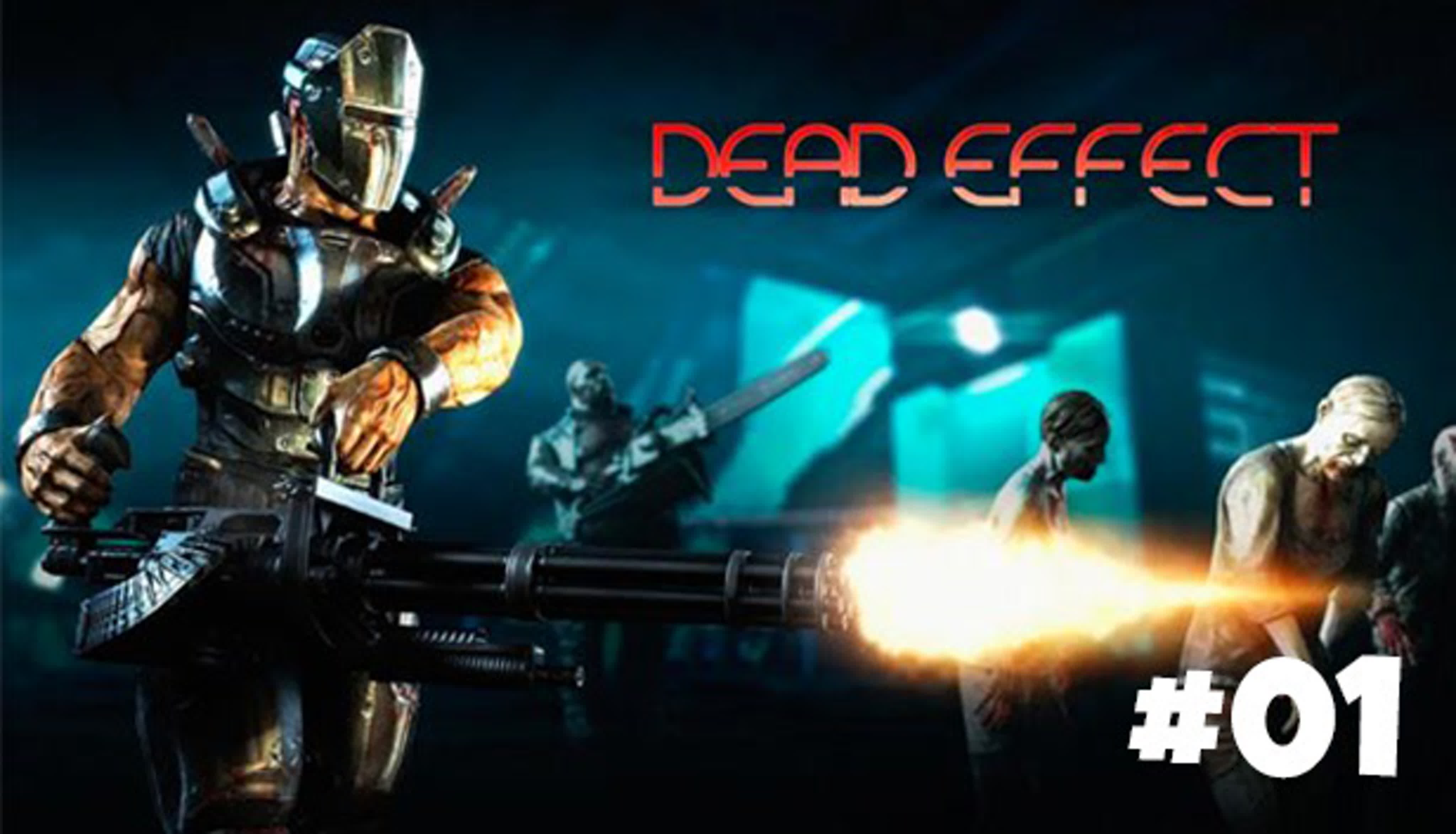 👣 Dead Effect (PC, Steam) | [В ПРОЦЕССЕ]