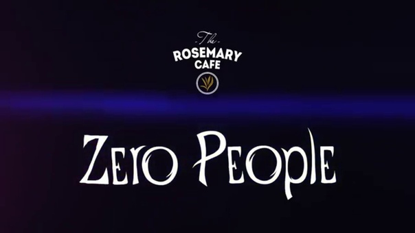 03.12.2015 | ZERO PEOPLE | CAFE ROSEMARY