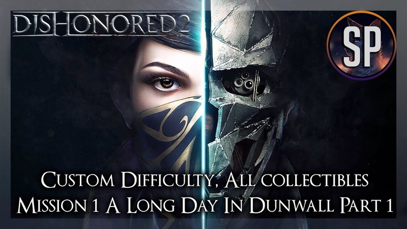 Dishonored 2 [PC|Custom difficulty|All Collectibles|Ghost|Mercy]