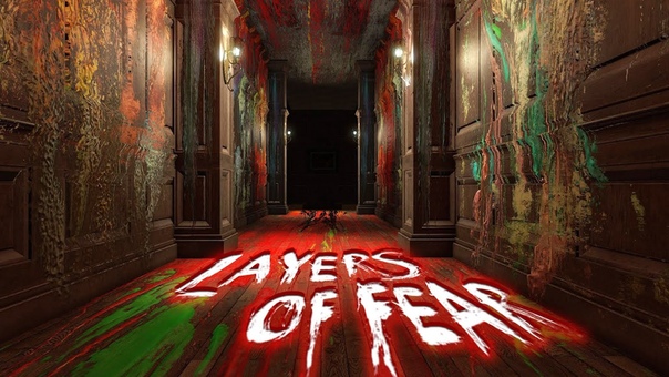 Layers of Fear