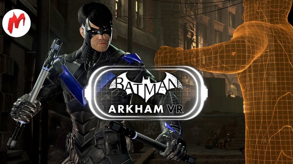 Batman Arkham VR