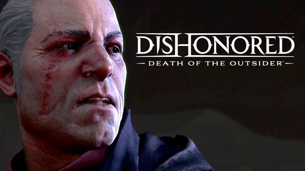 Dishonored 1 & 2