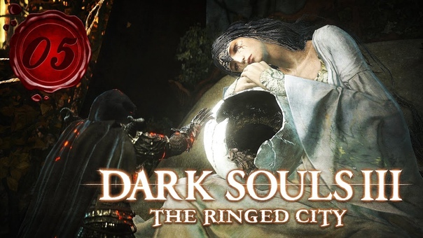 Dark Souls 3: The Ringed City