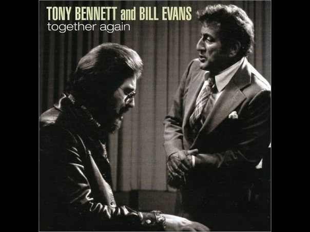 Tony Bennett - Bill Evans