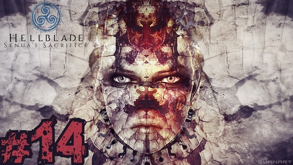 Прохождение Hellblade: Senua's Sacrifice