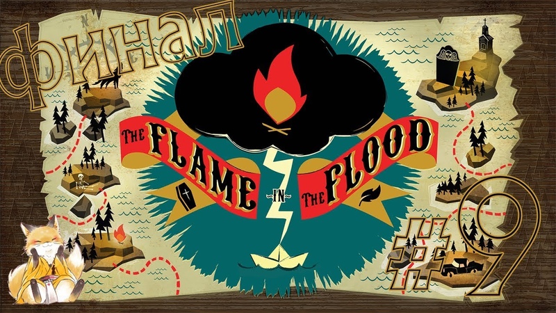 The Flame in the Flood