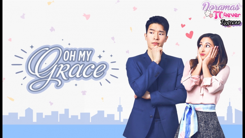 < Oh My Grace  ( #KimKyungHwan - #GraceSubervi - #DavidShin )