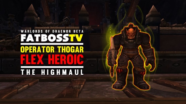 Warlords of Draenor Fatboss