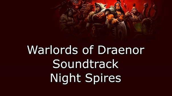 Warlords of Draenor music