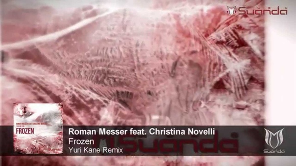 SND035 Roman Messer feat. Christina Novelli - Frozen (Yuri Kane Remix)