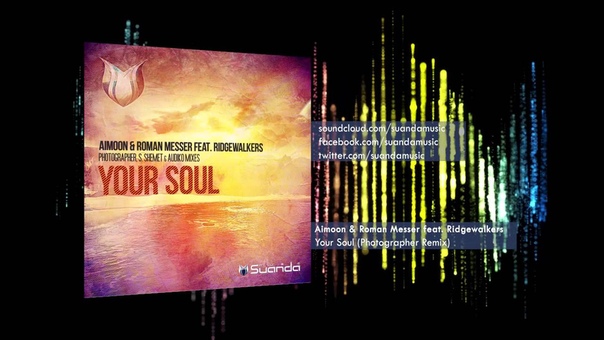 SND026 Aimoon & Roman Messer feat. Ridgewalkers - Your Soul (Remixes)
