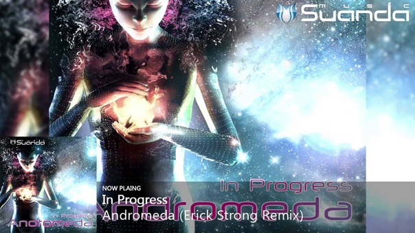 SND002 In Progress - Andromeda [Suanda Music]