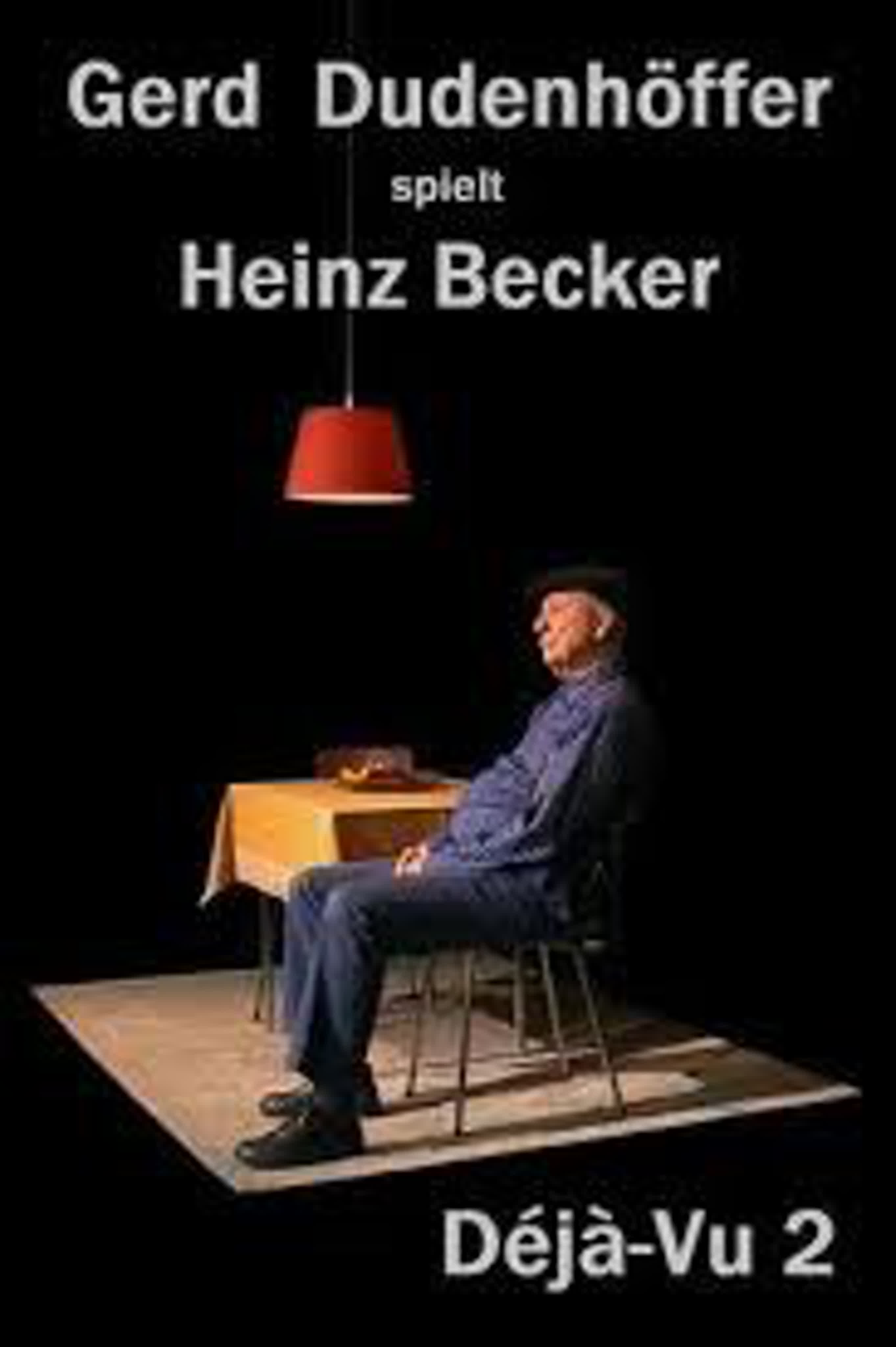 Comedy - Gerd Dudenhöffer als Heinz Becker