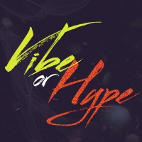 Vibe or Hype©™