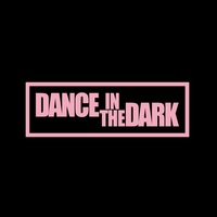 DANCE IN THE DARK